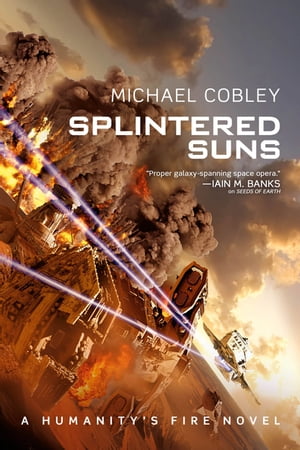 Splintered SunsŻҽҡ[ Michael Cobley ]