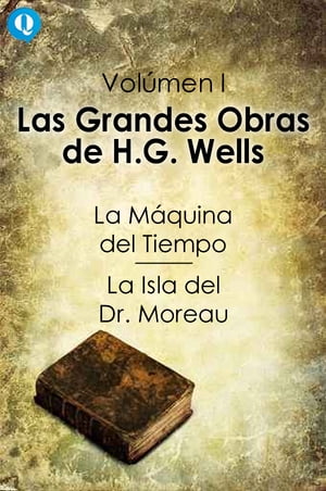 Las Grandes Obras de H.G.Wells【電子書籍】 H.G.Wells