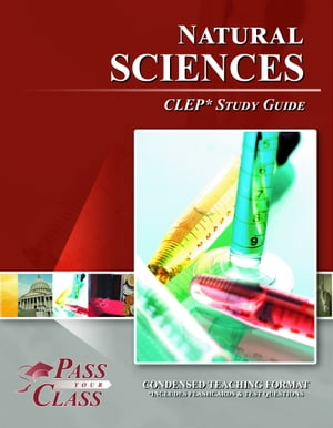 CLEP Natural Sciences Test Study Guide