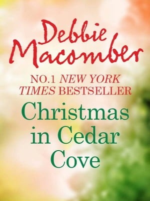 Christmas In Cedar Cove: 5-B Poppy Lane (A Cedar Cove Novel) / A Cedar Cove Christmas (A Cedar Cove Novel)
