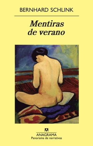 Mentiras de verano【電子書籍】[ Bernhard Schlink ]