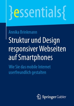 Struktur und Design responsiver Webseiten auf Smartphones