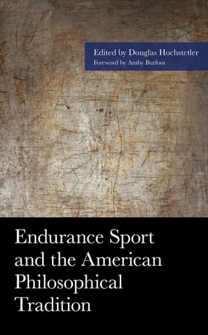 Endurance Sport and the American Philosophical Tradition