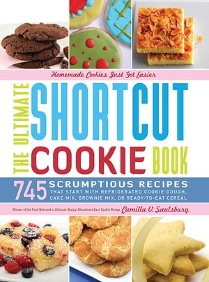 The Ultimate Shortcut Cookie Book