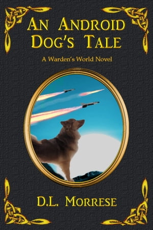 An Android Dog's Tale