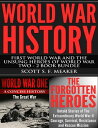 World War History: First World War and the Unsung Heroes of World War Two - 2 Bo...