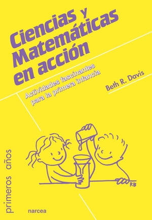 Ciencias y matemáticas en acción