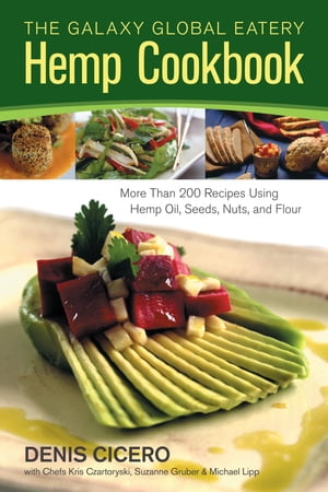 The Galaxy Global Eatery Hemp Cookbook