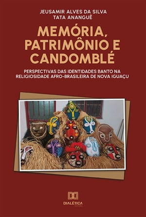 Memória, Patrimônio e Candomblé