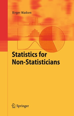 Statistics for Non-Statisticians