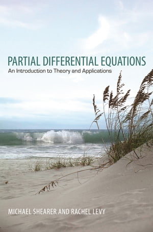 Partial Differential Equations An Introduction to Theory and ApplicationsŻҽҡ[ Michael Shearer ]