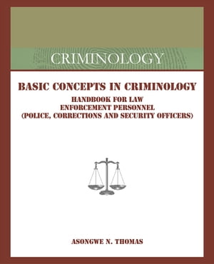 Basic Concepts in Criminology