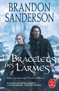 楽天楽天Kobo電子書籍ストアLes Bracelets des Larmes （Fils des brumes, Tome 6）【電子書籍】[ Brandon Sanderson ]