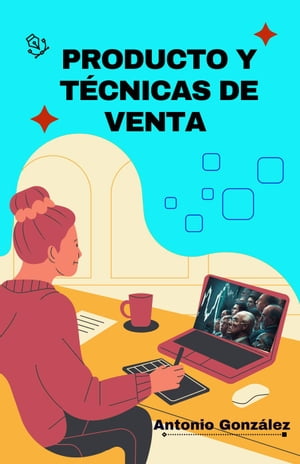 Producto y Técnicas de Venta