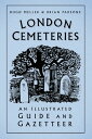 London Cemeteries An Illustrated Guide and Gazetteer【電子書籍】 Hugh Meller