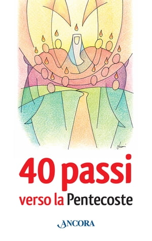 40 passi verso la Pentecoste