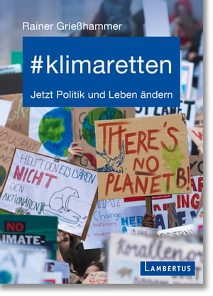 #klimaretten Jetzt Politik und Leben ?ndern