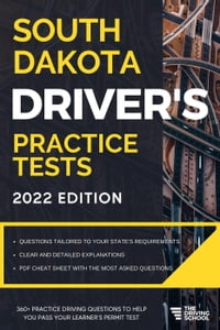South Dakota Driver’s Practice Tests DMV Practice Tests【電子書籍】[ Ged Benson ]