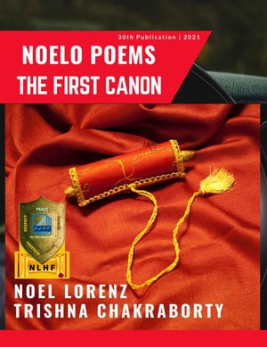 Noelo Poems: The First Canon【電子書籍】[ 