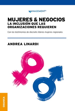 Mujeres y negocios La inclusi?n que las organizaciones requieren【電子書籍】[ Andrea Linardi ]