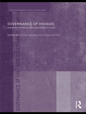 Governance of HIV/AIDS Making Participation and Accountability Count