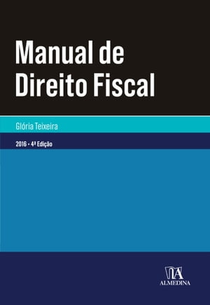 Manual de Direito Fiscal - 4.ª Edição