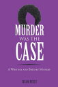 Murder Was the Case A Whitney and Britney Mystery【電子書籍】 Susan Neely