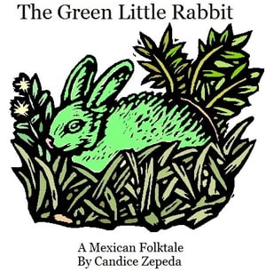 The Green Little Rabbit