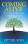 Coming Alive: The Journey to Reengage Your Life and Career