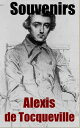 Souvenirs【電子書籍】[ Alexis de Tocquevil
