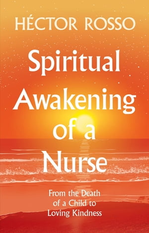 Spiritual Awakening of a Nurse