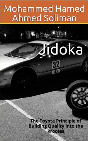 Jidoka: The Toyota Principle of Building Quality into the Process