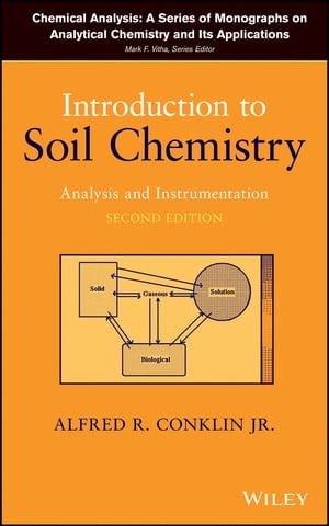 Introduction to Soil Chemistry Analysis and Instrumentation