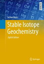 ŷKoboŻҽҥȥ㤨Stable Isotope GeochemistryŻҽҡ[ Jochen Hoefs ]פβǤʤ7,292ߤˤʤޤ