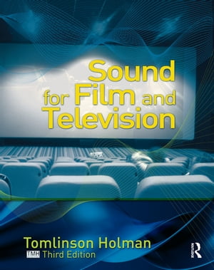 Sound for Film and TelevisionŻҽҡ[ Tomlinson Holman ]