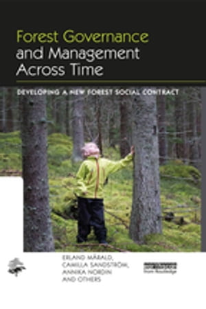 Forest Governance and Management Across Time