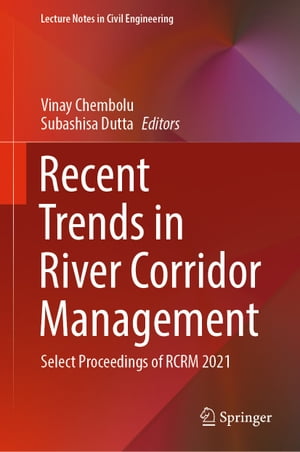 Recent Trends in River Corridor Management