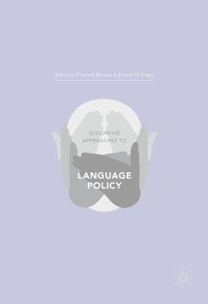 Discursive Approaches to Language Policy【電子書籍】