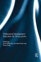 Professional Development: Education for All as praxis【電子書籍】