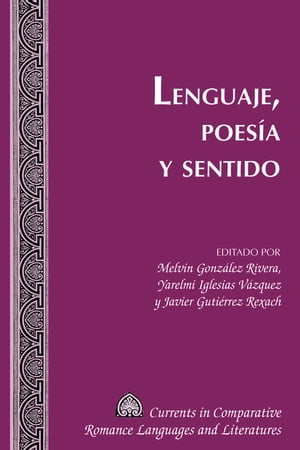 Lenguaje, Poesía y Sentido