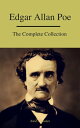 Edgar Allan Poe: The Complete Collection【電子書籍】 Edgar Allan Poe