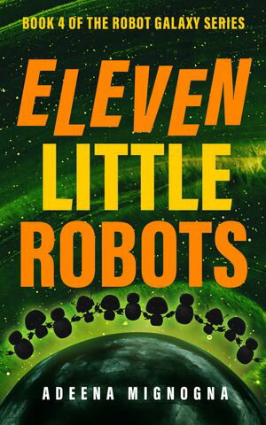 Eleven Little Robots