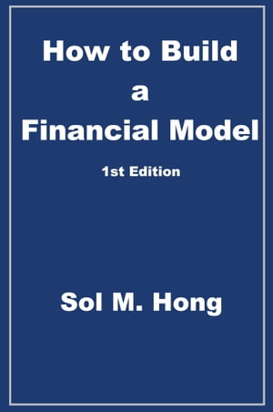 How to Build a Financial Model