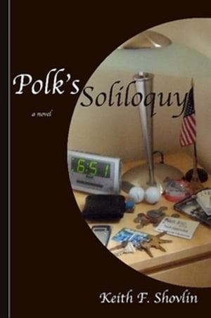 Polk's Soliloquy