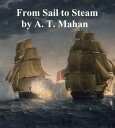 From Sail to Steam【電子書籍】[ Alfred Tha