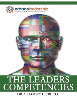 ŷKoboŻҽҥȥ㤨The Leaders CompetenciesŻҽҡ[ Dr. Gregory L. Cruell ]פβǤʤ1,073ߤˤʤޤ