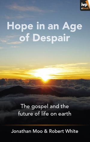 Hope in an Age of Despair