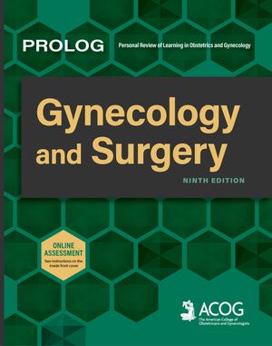 PROLOG: Gynecology and Surgery, Ninth Edition (Assessment & Critique)
