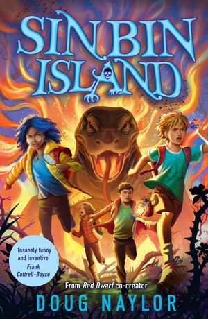 ŷKoboŻҽҥȥ㤨Sin Bin Island - the unmissable brand-new adventure from RED DWARF co-creator and SUNDAY TIMES bestselling Doug NaylorŻҽҡ[ Doug Naylor ]פβǤʤ1,280ߤˤʤޤ