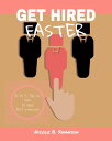 Get Hired Faster【電子書籍】[ Nicole B. Sw